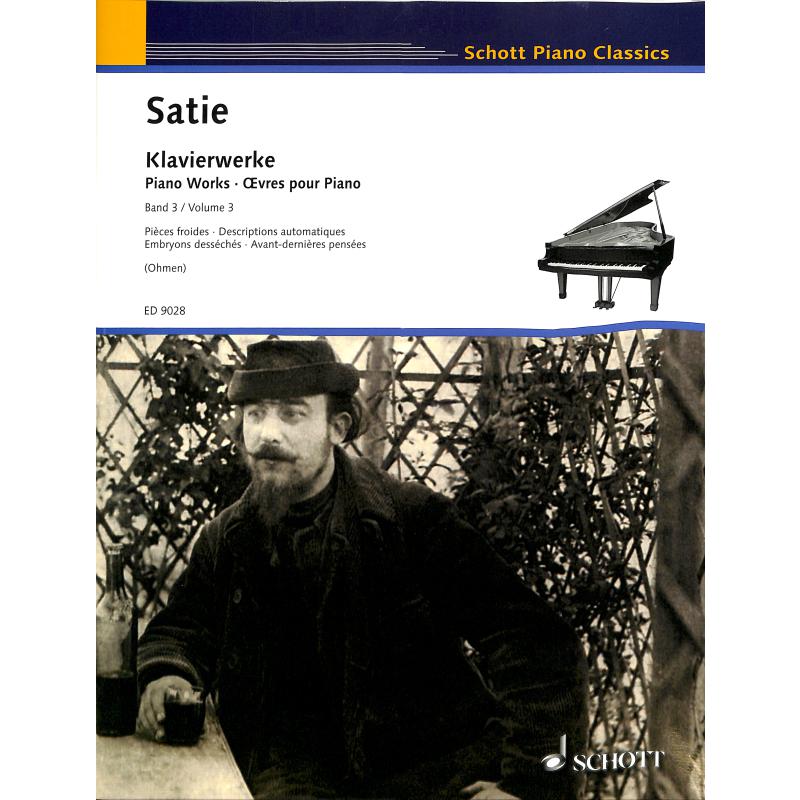 Satie, Erik: Piano Works vol. 3 Satie, Erik: Piano Works vol. 3 Noter