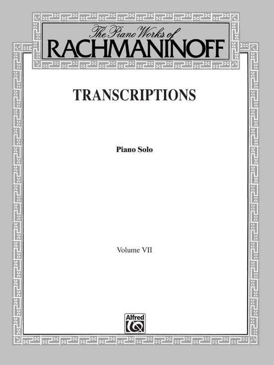 The Piano Works of Rachmaninoff Volume VII: Transcriptions Noter