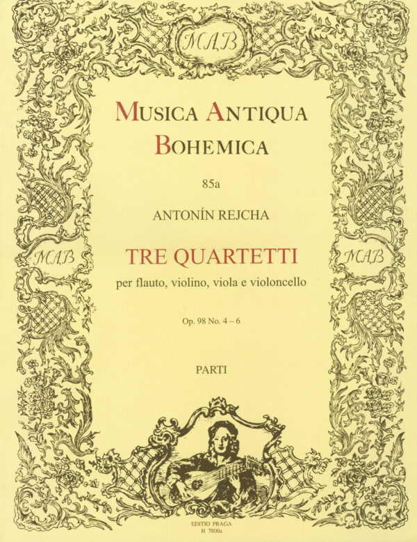Rejcha, Antonín: Tre quartetti Nr. 4-6 e-Moll, A-Dur, D-Dur op. 98 Partitur/Studiepartitur