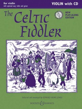 the Celtic Fiddler – new play-along edition with optional easy violin and guitar (bok + CD) the Celtic Fiddler – new play-along edition with optional easy violin and guitar (bok + CD) Noter