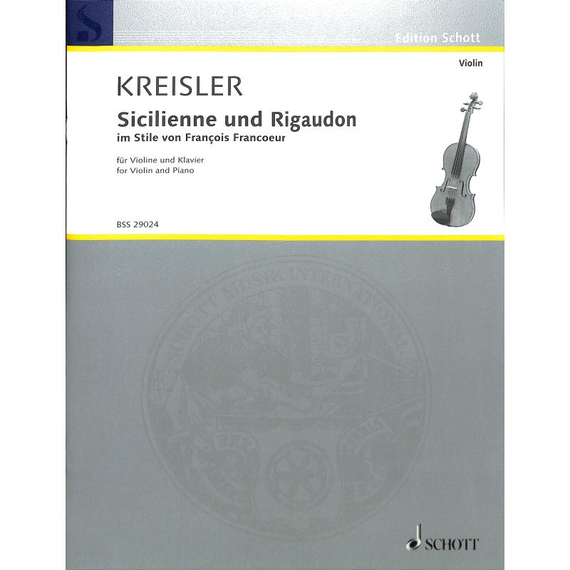 Kreisler, Fritz: Sicilienne und Rigaudon im Stile Francois Francois Francoeur Kreisler, Fritz: Sicilienne und Rigaudon im Stile Francois Francois Francoeur Noter