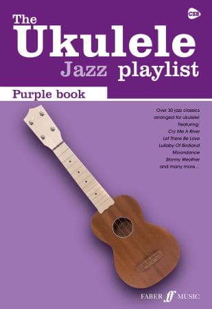 The Ukulele Jazz Playlist Purple Book (Ukulele Chord Songbook) The Ukulele Jazz Playlist Purple Book (Ukulele Chord Songbook) Jazz/Blues