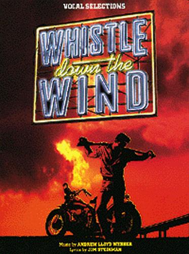 Lloyd Webber, Andrew: Whistle Down The Wind - vocal selections