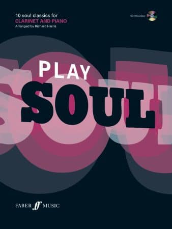 Play Soul- 10 soul classics for clarinet and piano (Bok + CD) Play Soul- 10 soul classics for clarinet and piano (Bok + CD) Klarinett