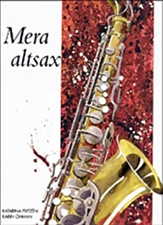 Mera altsax (Bok + CD) Mera altsax (Bok + CD) Noter