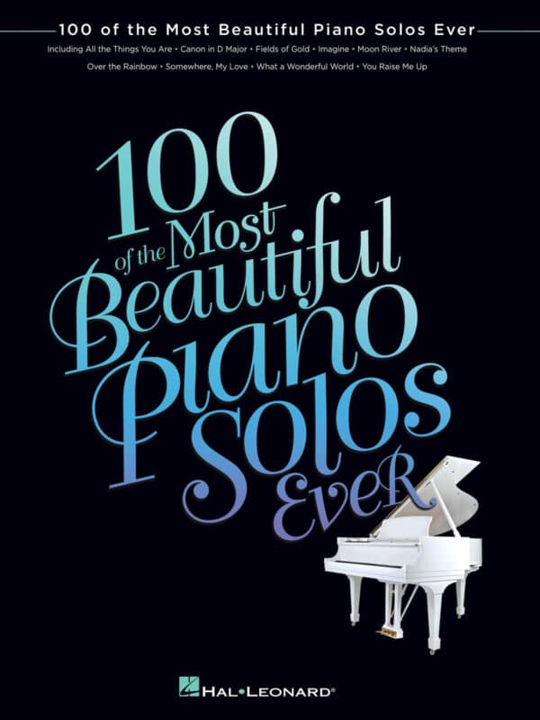 100 of the Most Beautiful Piano Solos Ever – lättare piano Noter