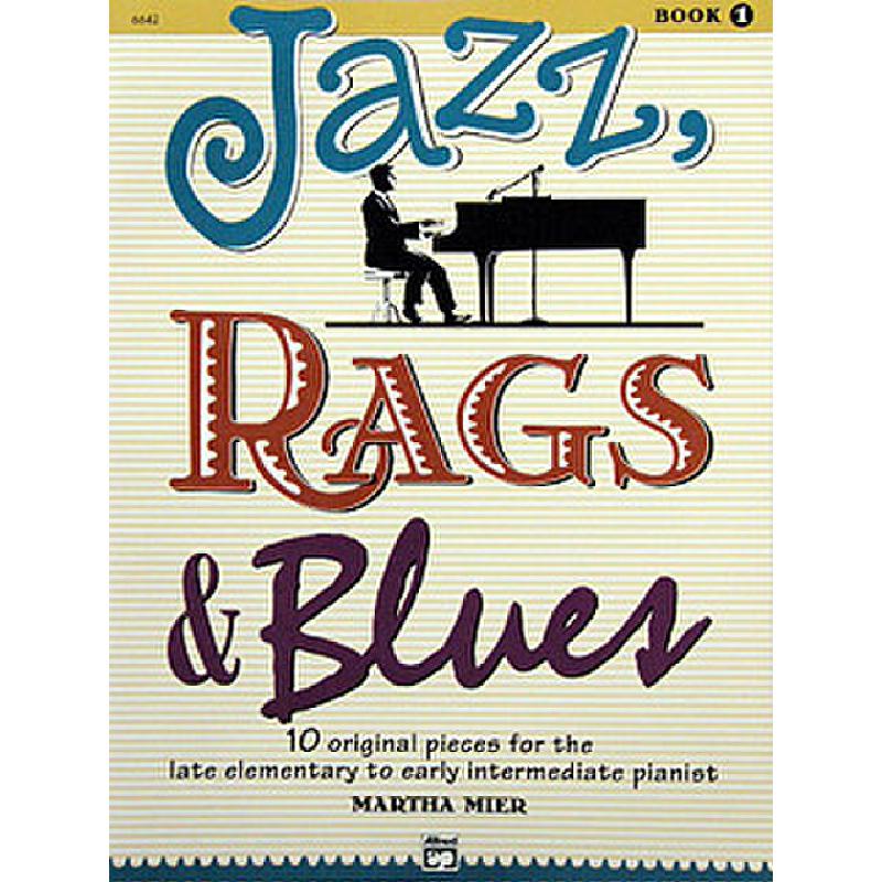 Martha Mier: Jazz, Rags & Blues – Book 1 (Endast bok) Martha Mier: Jazz, Rags & Blues – Book 1 (Endast bok) Jazzpiano