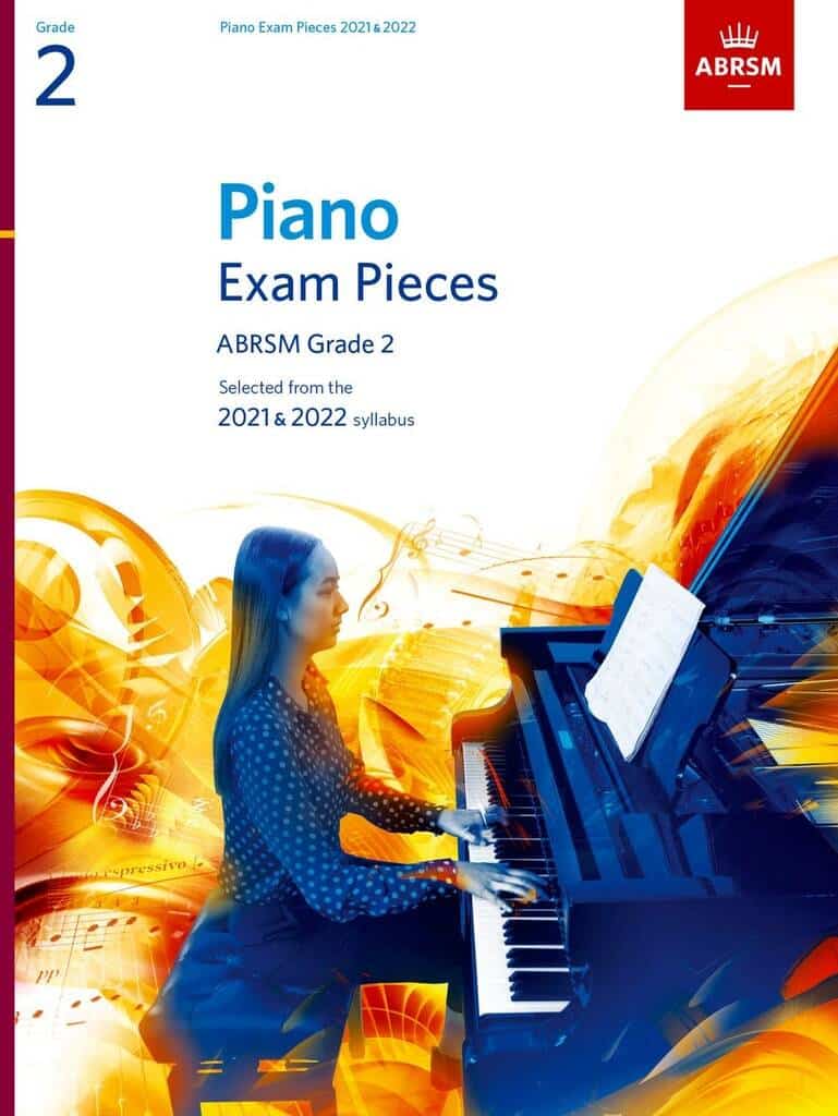 Piano Exam Pieces ABRSM Grade 2 (Selected from the 2021 & 2022 syllabus)