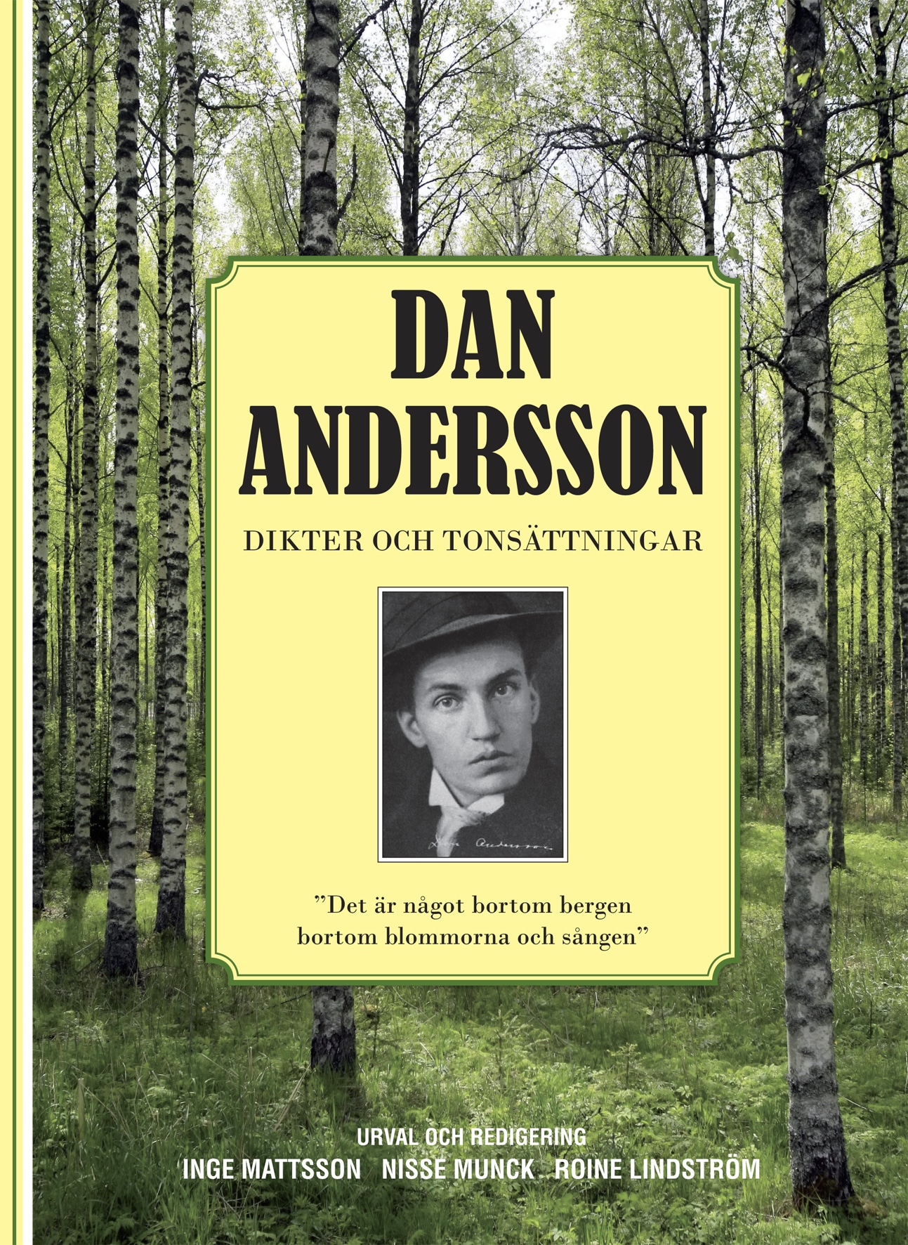 Dan Andersson: Dikter och Tonsättningar Dan Andersson: Dikter och Tonsättningar Noter