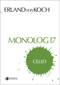 Erland von Koch, Monolog 17 för cello Erland von Koch, Monolog 17 för cello Cello klassisk repertoar