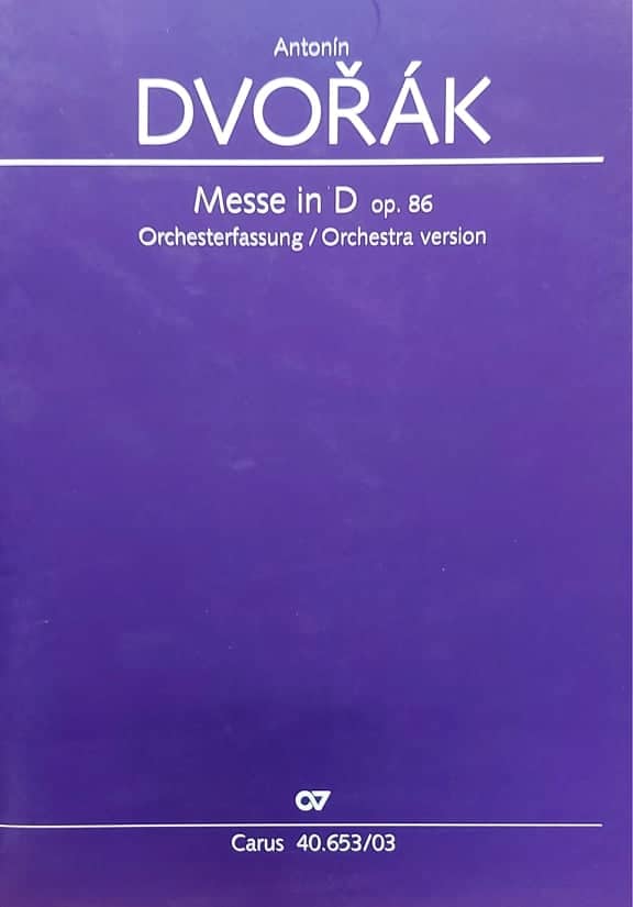 Dvorák, Antonín: Mass in D Minor op. 86 / Orchestra version Blandad kör