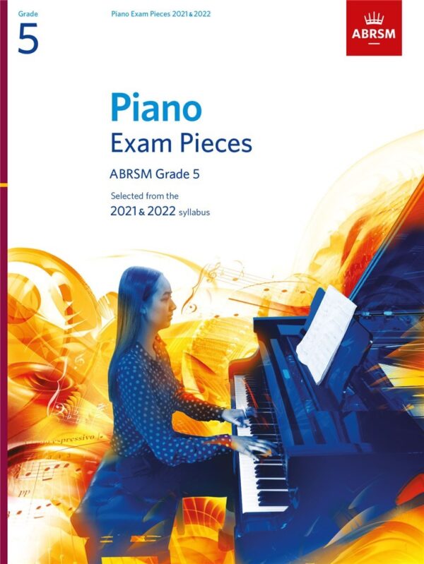 Piano Exam Pieces ABRSM Grade 5 – Selected from the 2021-2022 syllabus Noter