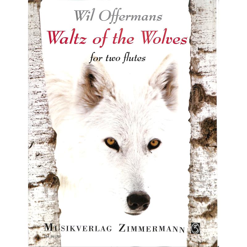 Offermans, Wil: Waltz of the Wolves for two flutes