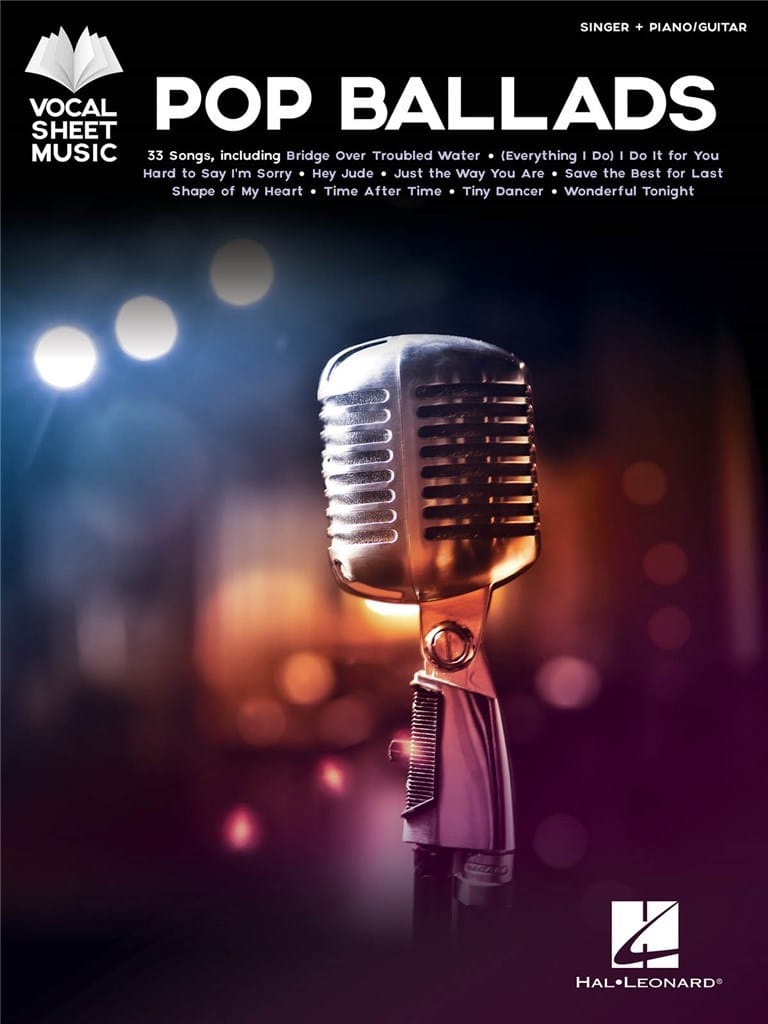 Vocal Sheet Music: Pop Ballads (Singer + Piano/Guitar)