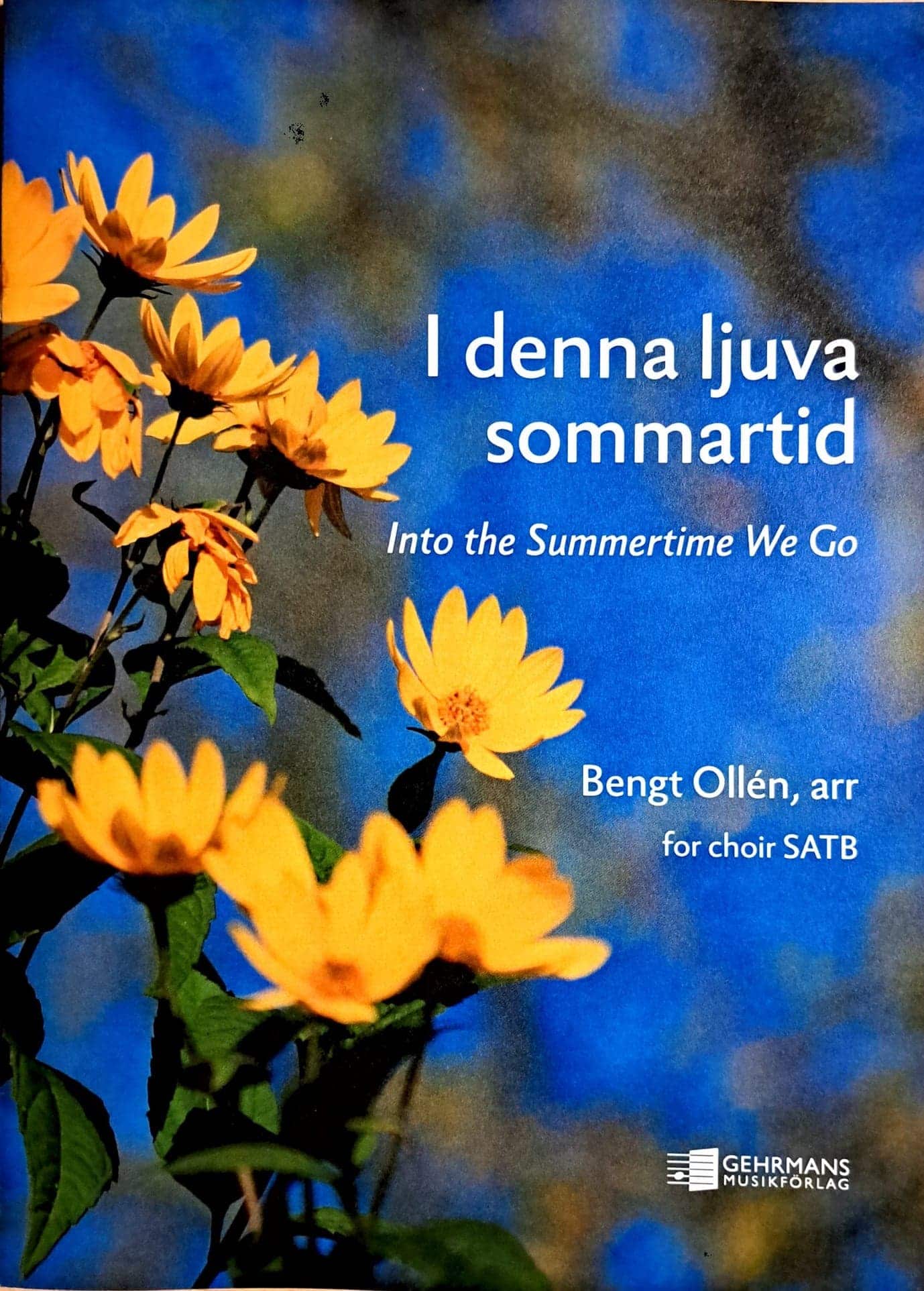 I denna ljuva sommartid/Into the Summertime We Go (Blandad kör (SATB)