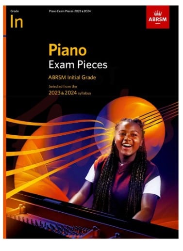 ABRSM Piano Exam Pieces 2023 & 2024 Initial Grade ABRSM Royal Academy of Music
