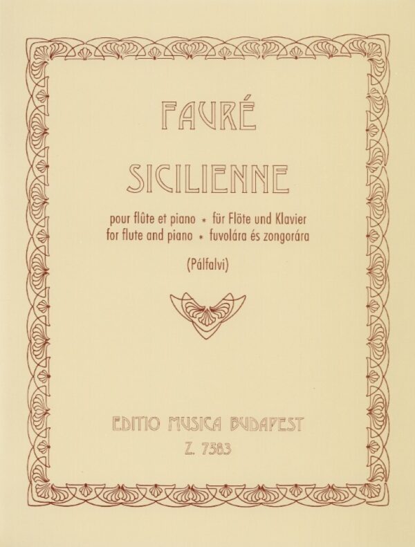 Fauré, Gabriel: Sicilienne Opus 78 for flute and piano Noter