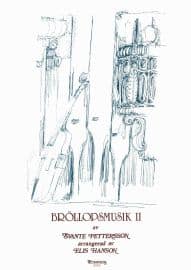 Bröllopsmusik II av Svante Pettersson Bröllopsmusik II av Svante Pettersson Bröllopsmusik
