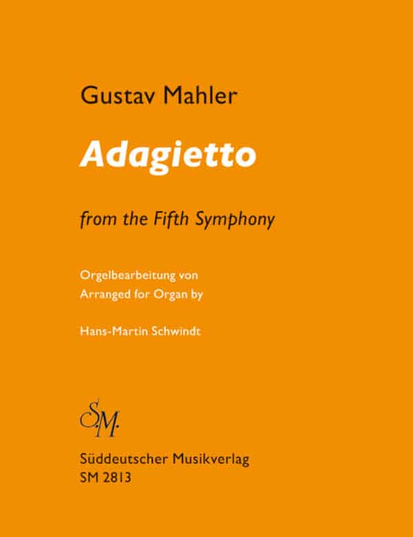 Mahler, Gustav: Adagietto – Orgelbearbeitung aus der 5. Symphonie Noter