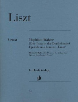 Listz, Franz: Mephisto-Waltz (The Dance at the Village Inn) Episode from Lenau's "Faust" (urtext)
