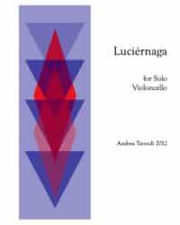 Tarrodi, Andrea: Luciérnaga for Solo Violoncello (2012) Cello klassisk repertoar