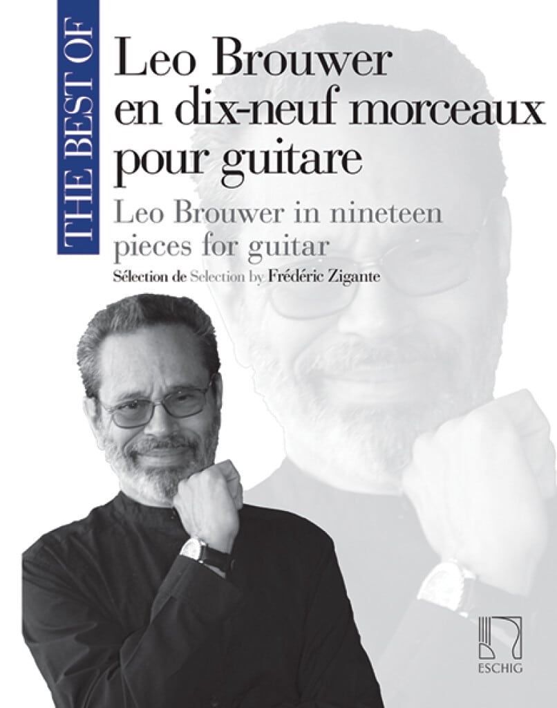 Leo Brouwer in nineteen pieces for guitar - The best of Leo Brouwer