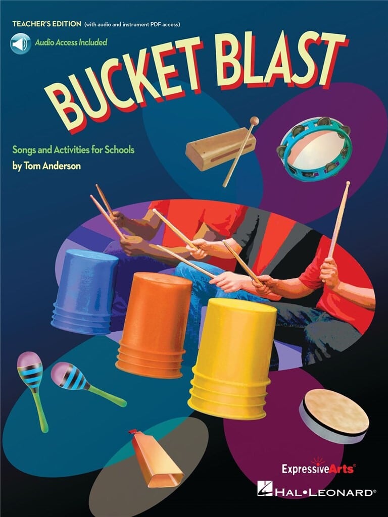 Anderson, Tom: Bucket Blast (Teacher's edition with audio and instrument PDF access)