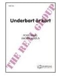 The Real Group: Underbart är kort (SSATB)