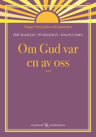Om Gud var en av oss(Blandad kör SATB) Om Gud var en av oss(Blandad kör SATB) Blandad kör