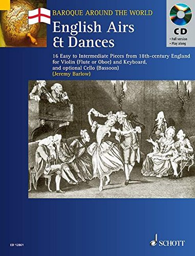 Baroque Around The World: English Airs and Dances 16 Easy to Intermediate Pieces from 18th-century England (Bok + CD) Flexibel ensemble