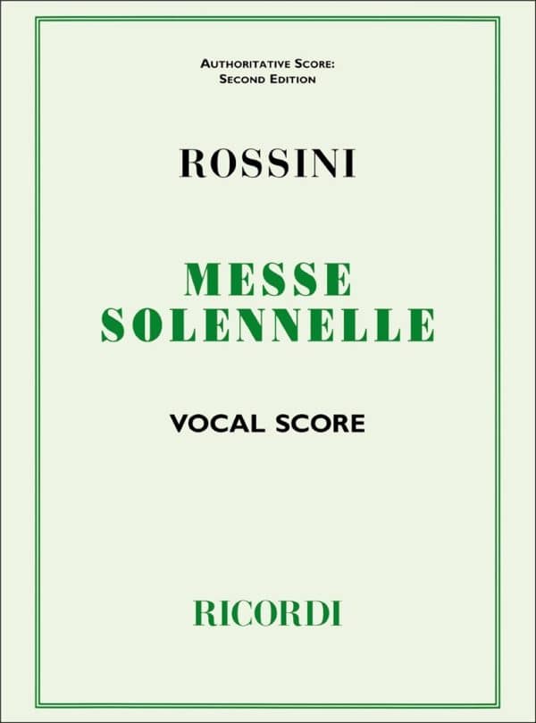 Rossini, Gioachino: Messe solennelle (blandad kör, klaverutdrag) Blandad kör
